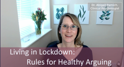 Living in Lockdown: Rules for Healthy Arguing